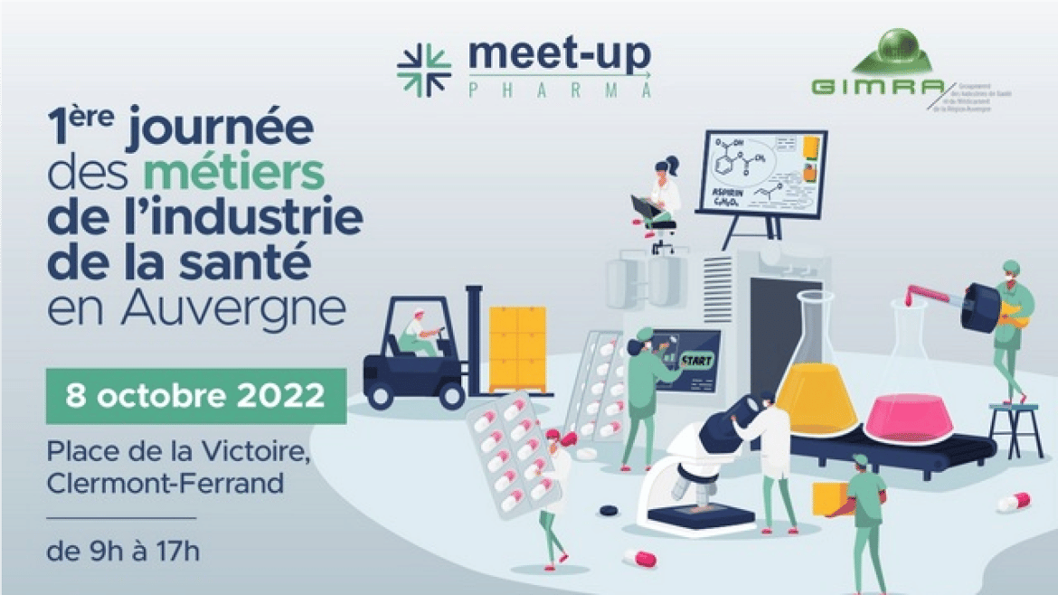 MEET-UP Pharma : le 1er forum des métiers de l’industrie de la santé en Auvergne
