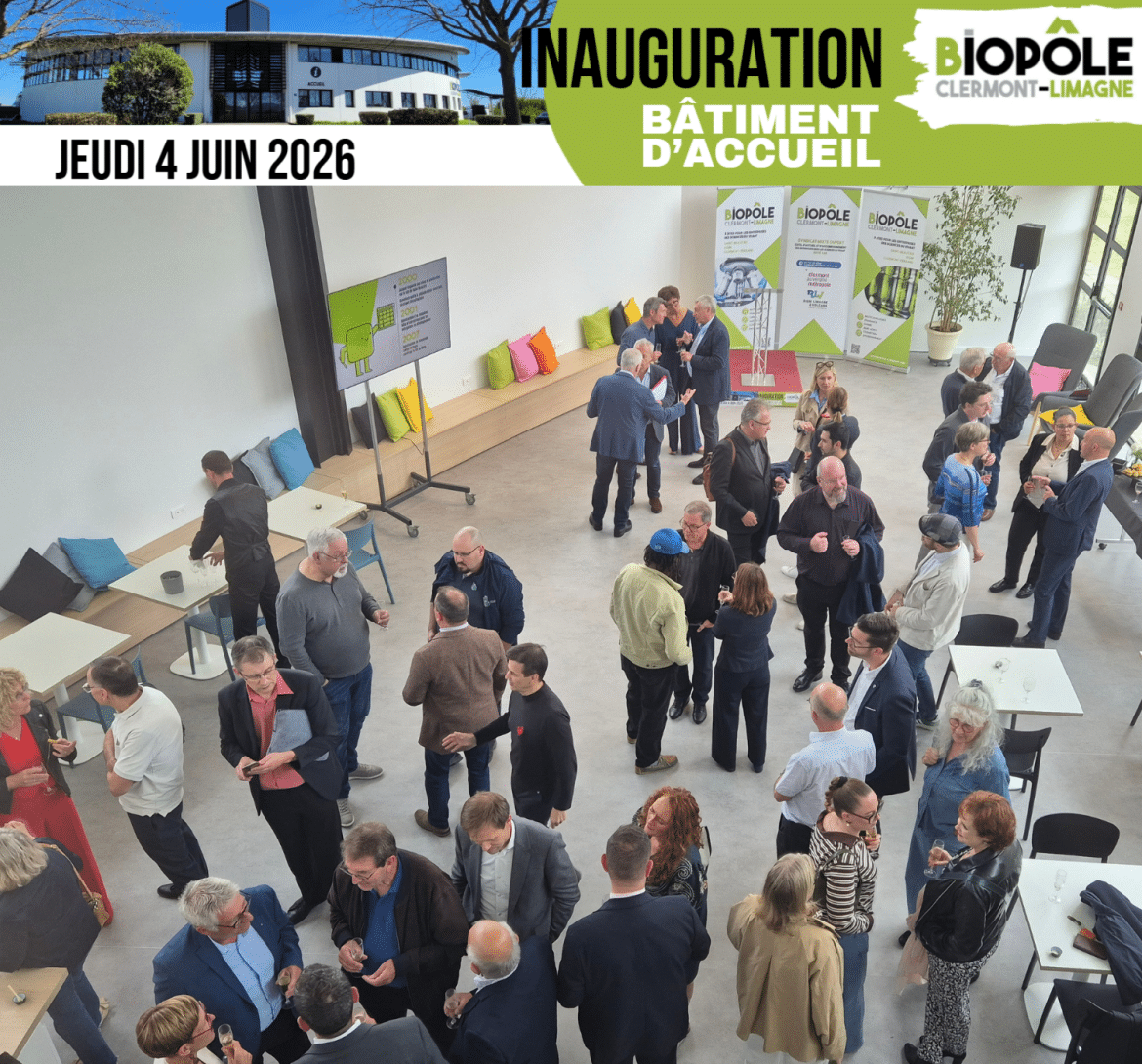 Une belle soirée pour inaugurer le nouveau bâtiment d'accueil du Biopôle Clermont-Limagne.